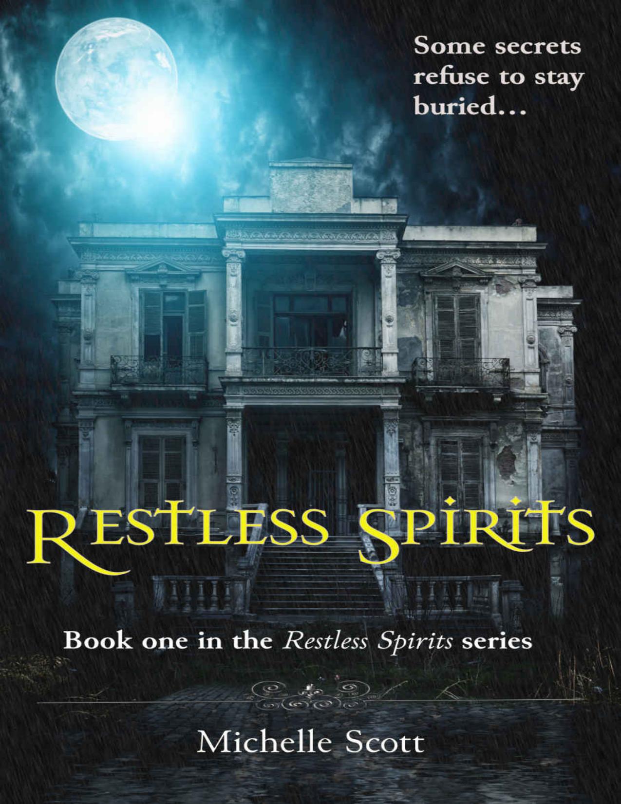 Restless Spirits by Michelle Scott