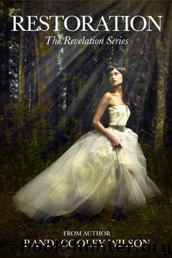 Restoration (The Revelation Series Book 5) by Randi Cooley Wilson