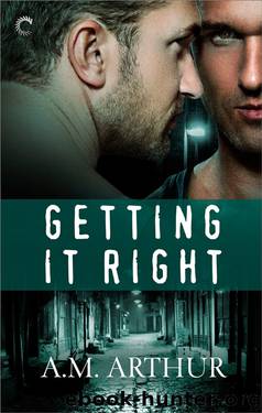 Restoration 01 - Getting It Right by A.M. Arthur