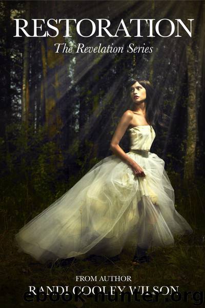 Restoration by Randi Cooley Wilson