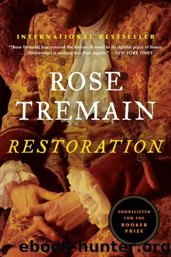Restoration by Rose Tremain
