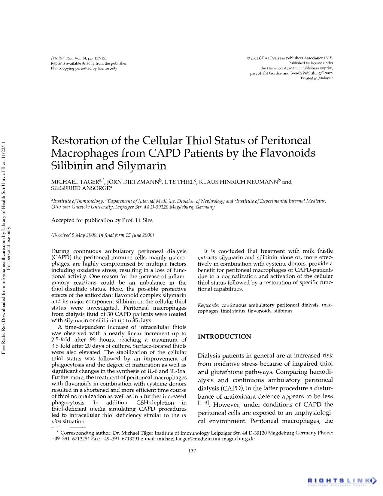 Restoration of the cellular thiol status of peritoneal macrophages from CAPD patients by the flavonoids silibinin and silymarin by Michael Täger Jörn Dietzmann Ute Thiel Klaus Hinrich Neumann & Siegfried Ansorge