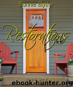 Restorations (Book One Oregon In Love) by Bonnie Blythe
