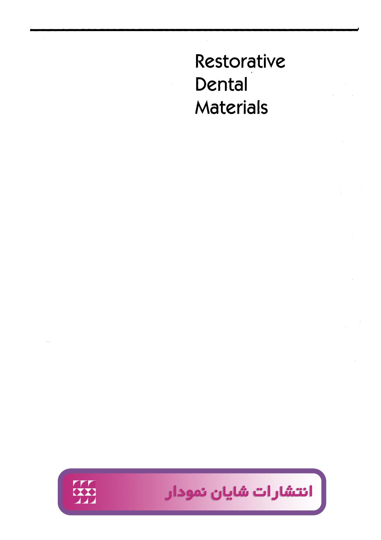 Restorative Dental Materials by Robert Craig PhD John M. Powers PhD