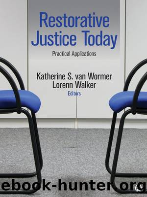 Restorative Justice Today by Katherine S. van Wormer Lorenn Walker