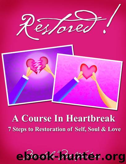 Restored! A Course in Heartbreak by Michele M. Washam