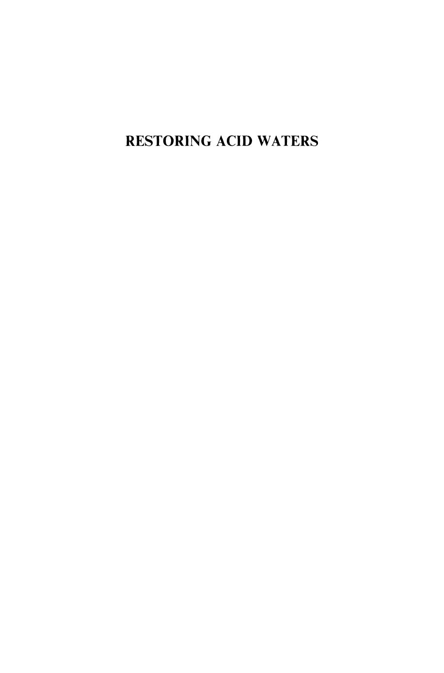 Restoring Acid Waters: Loch Fleet 1984-1990 by G. Howells D. J. A. Brown (auth.) G. Howells T. R. K. Dalziel (eds.)
