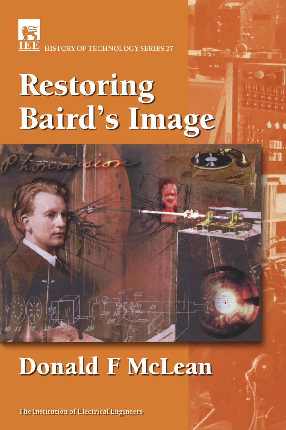 Restoring Baird's image by Baird John; Baird John; Baird John Logie; McLean Donald F