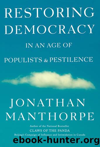 Restoring Democracy in an Age of Populists and Pestilence by Jonathan Manthorpe