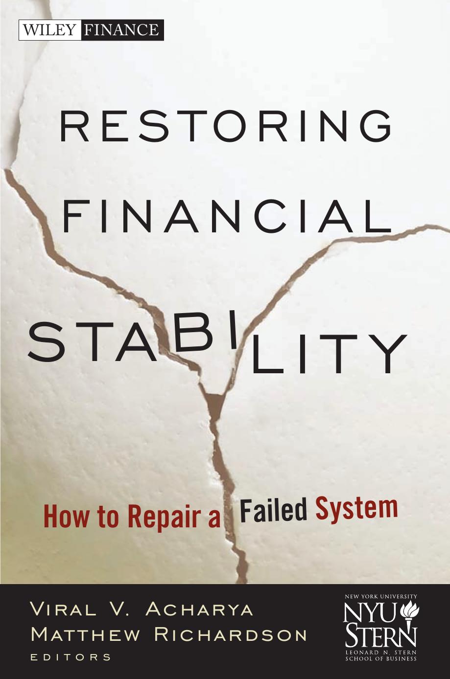 Restoring Financial Stability: How to Repair a Failed System (Wiley Finance) by LASTNew York University Stern School of Business
