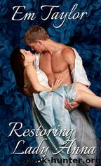 Restoring Lady Anna by Em Taylor