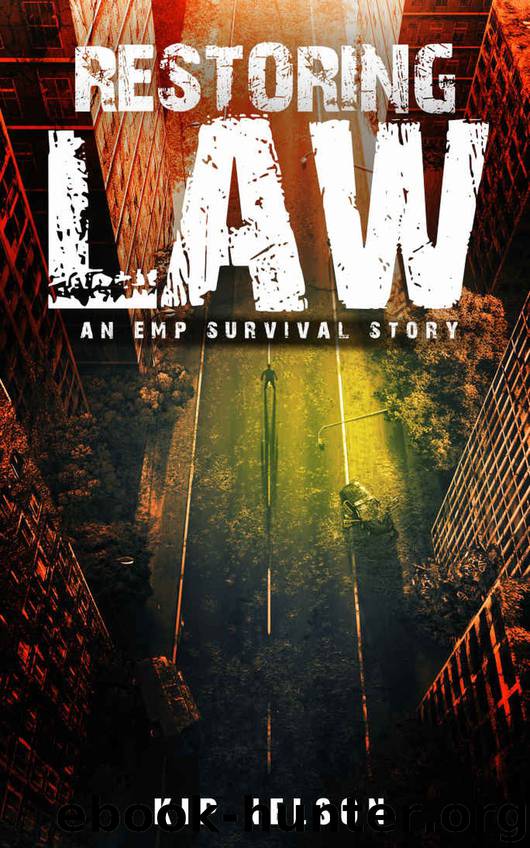 Restoring Law: An EMP Survival Story (EMP Crash Book 6) by Kip Nelson
