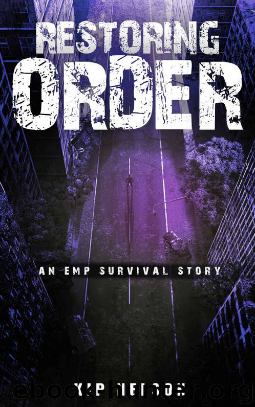 Restoring Order: An EMP Survival Story (EMP Crash Book 7) by Kip Nelson