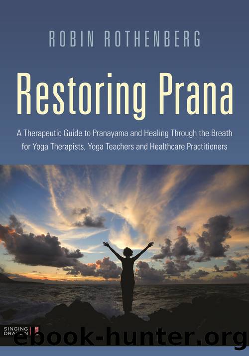 Restoring Prana by Robin L. Rothenberg