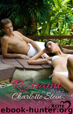 Restraint (Xcite Romance) by Stein Charlotte