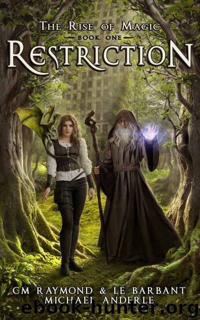 Restriction by C. M. Raymond & L. E. Barbant & Michael Anderle