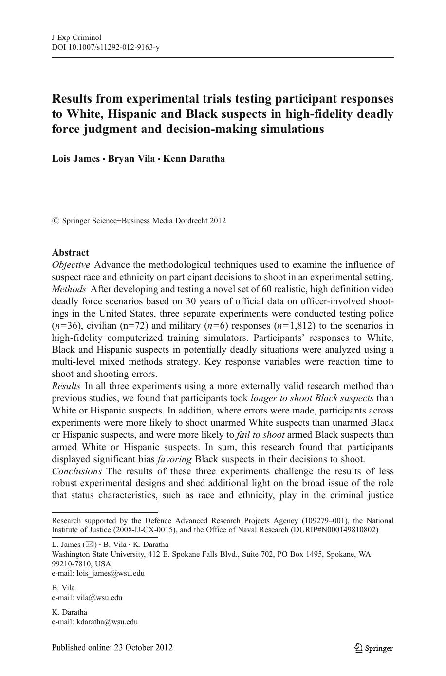 Results from Experimental Trials Testing Participant Responses to White, Hispanic and Black Suspects in High-Fidelity Deadly Force Judgment and Decision-Making (2013) by Lois James by Unknown