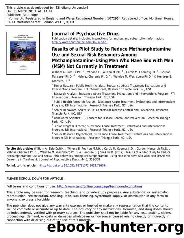 Results of a Pilot Study to Reduce Methamphetamine Use and Sexual Risk Behaviors Among Methamphetamine-Using Men Who Have Sex with Men (MSM) Not Currently in Treatment by unknow