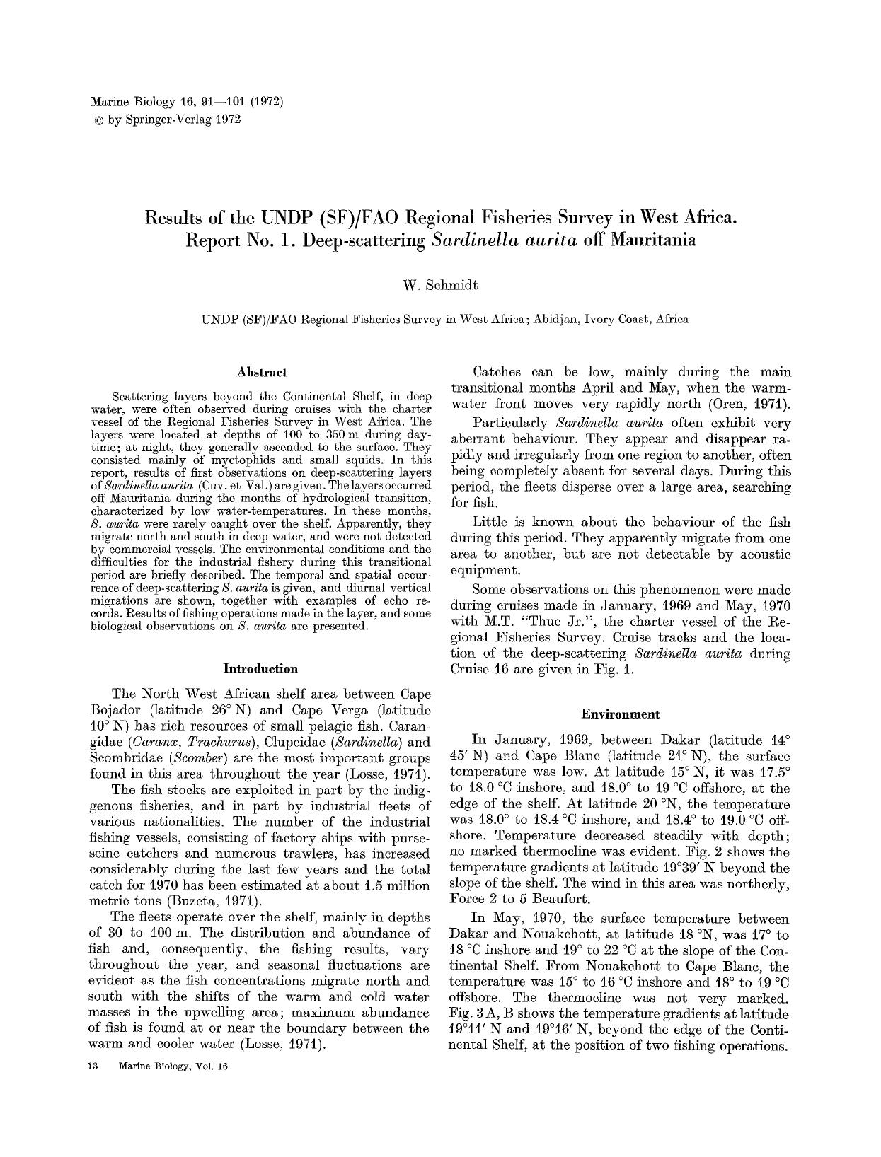 Results of the UNDP (SF)FAO regional fisheries survey in West Africa. Report No. 1. Deep-scattering <Emphasis Type="Italic">Sardinella aurita<Emphasis> off Mauritania by Unknown