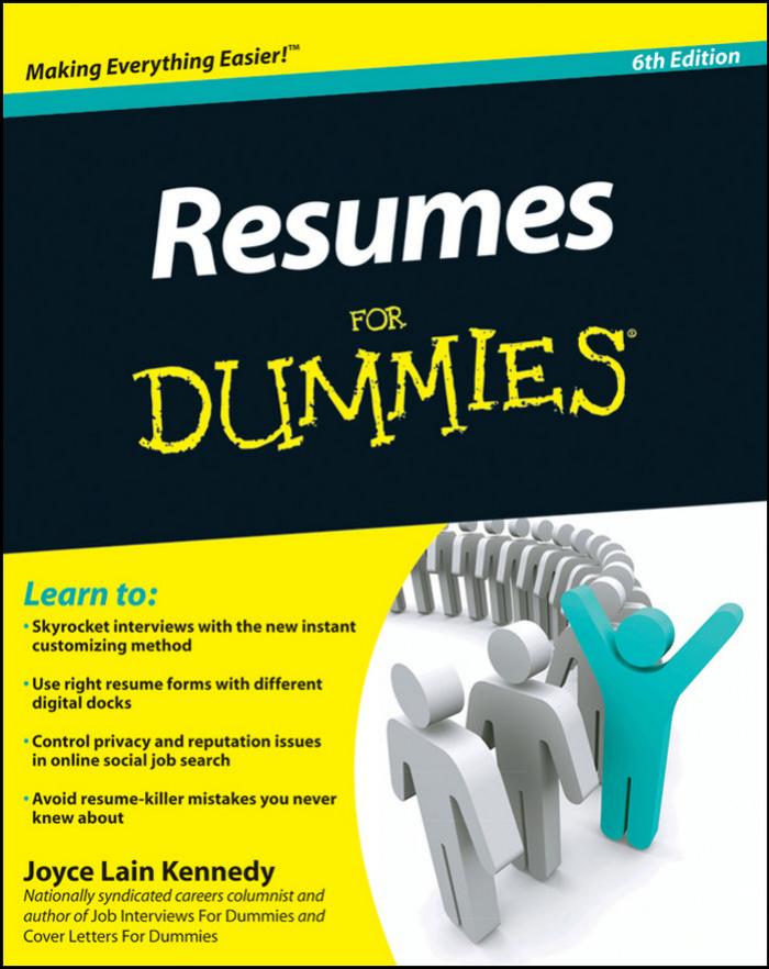 Resumes for Dummies (6th ed) by Joyce Lain Kennedy