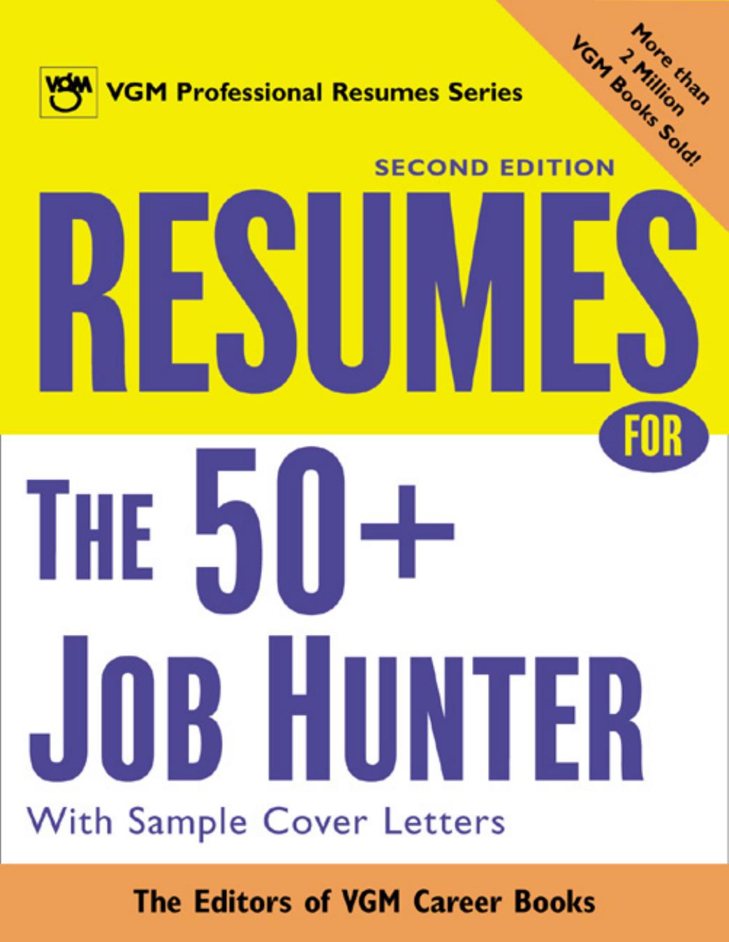 Resumes for the 50+ job hunter : with sample cover letters by VGM Career Books (Firm)