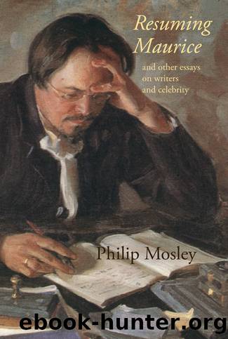 Resuming Maurice by Philip Mosley