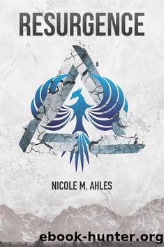 Resurgence by Nicole M Ahles