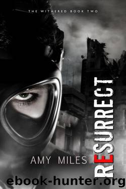 Resurrect by Amy Miles