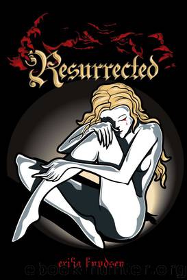 Resurrected by Erika Knudsen