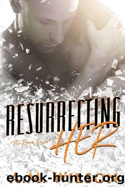 Resurrecting Her by A M Wilson