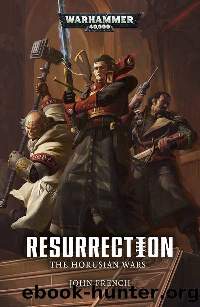 Resurrection (The Horusian Wars Book 1) by John French