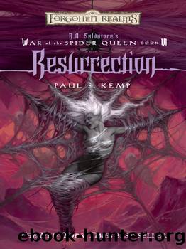 Resurrection (The War of the Spider Queen series Book 6) by Paul S. Kemp