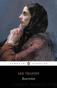 Resurrection (Translated by Rosemary Edmonds 1966) by Leo Tolstoy