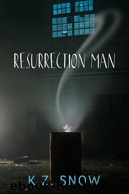Resurrection Man by K.Z. Snow