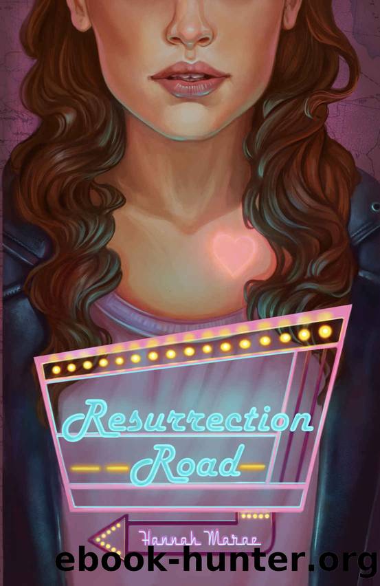 Resurrection Road by Hannah Marae