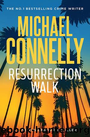 Resurrection Walk by Michael Connelly