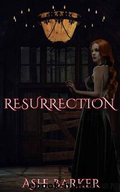 Resurrection by Barker Ashe