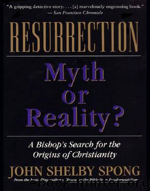 Resurrection by Bishop John Shelby Spong
