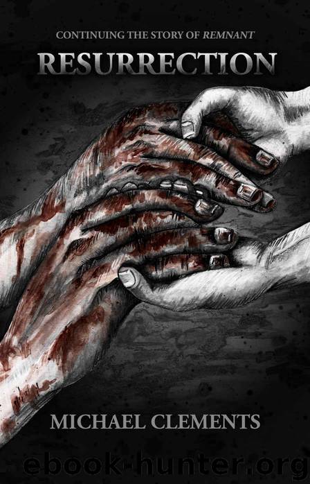 Resurrection by Michael Clements