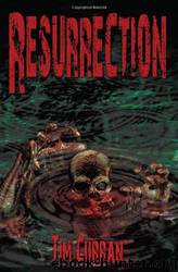 Resurrection: Zombie Epic by Tim Curran