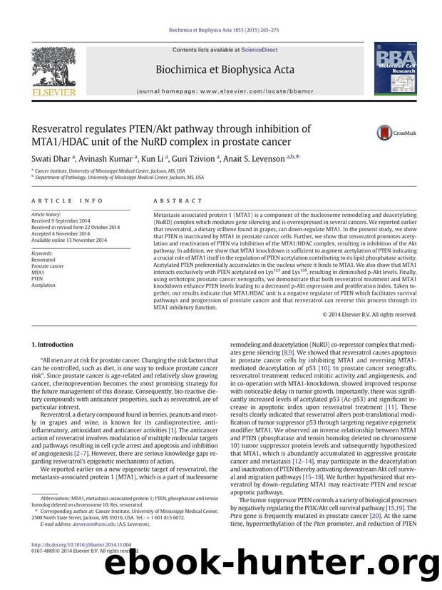 Resveratrol regulates PTENAkt pathway through inhibition of MTA1HDAC unit of the NuRD complex in prostate cancer by Swati Dhar & Avinash Kumar & Kun Li & Guri Tzivion & Anait S. Levenson