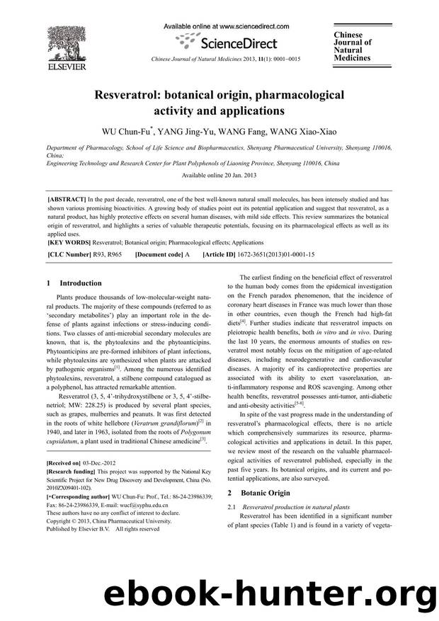 Resveratrol: botanical origin, pharmacological activity and applications by Chun-Fu WU & Jing-Yu YANG & Fang WANG & Xiao-Xiao WANG