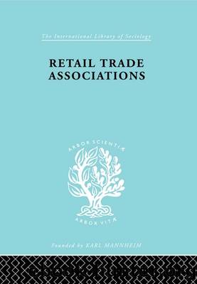 Retail Trade Assoctns Ils 163 by H LEVY