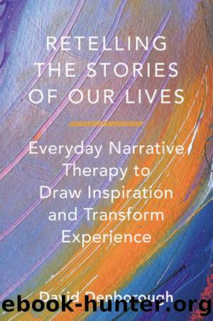 Retelling the Stories of Our Lives by David Denborough
