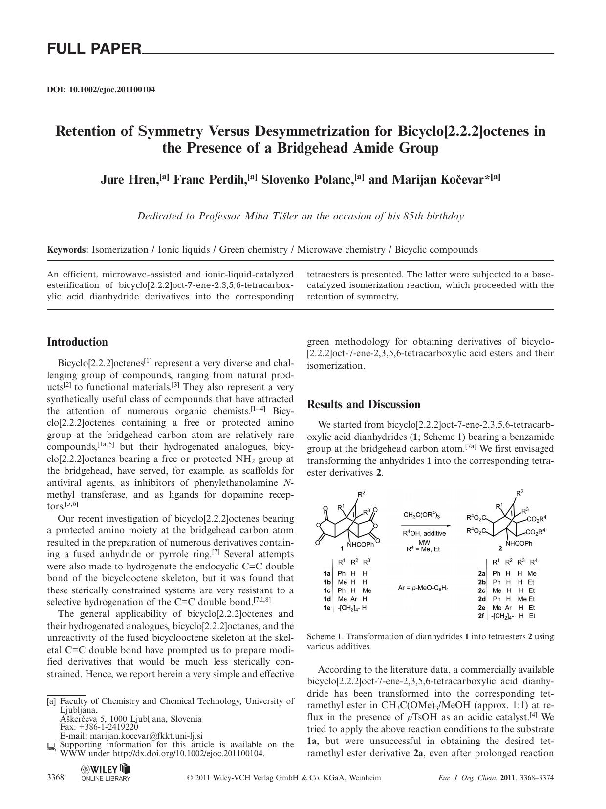 Retention of Symmetry Versus Desymmetrization for Bicyclo[2.2.2]octenes in the Presence of a Bridgehead Amide Group by Unknown