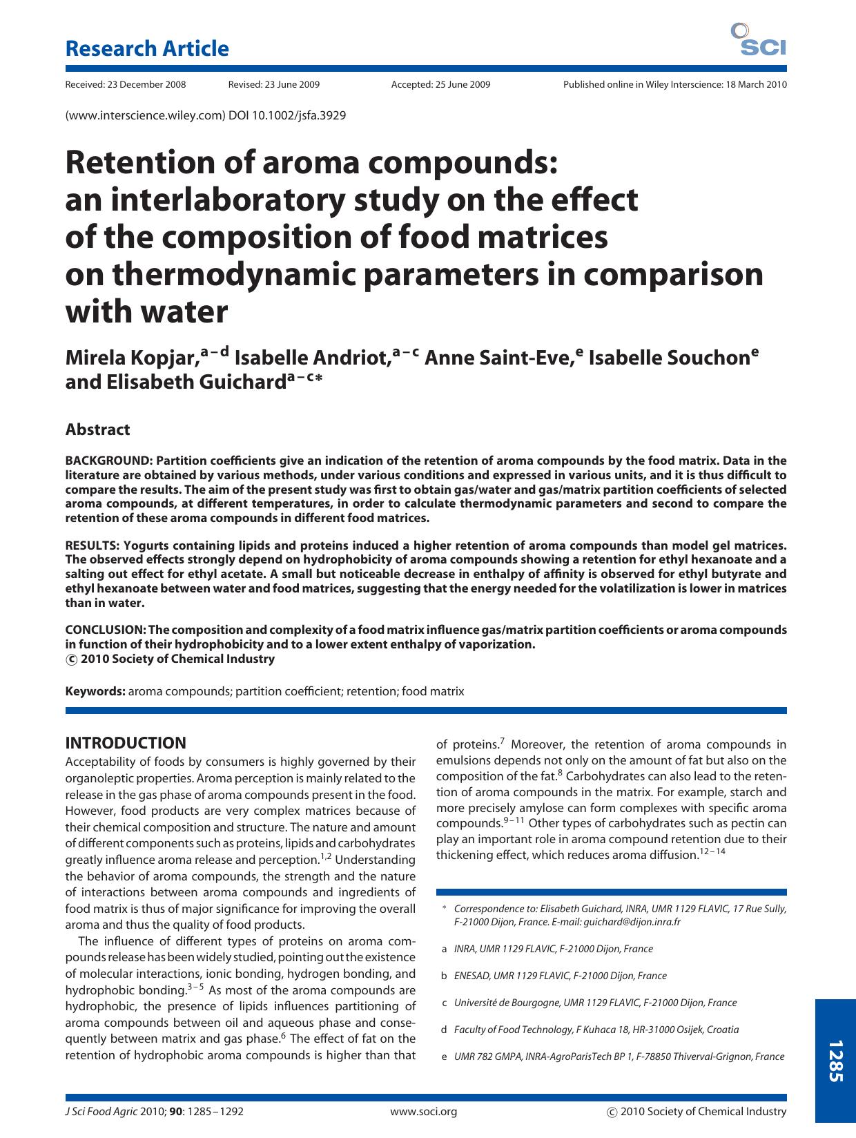 Retention of aroma compounds: an interlaboratory study on the effect of the composition of food matrices on thermodynamic parameters in comparison with water by Unknown
