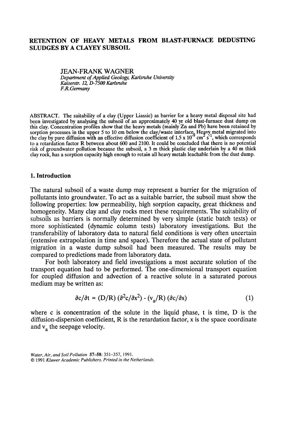 Retention of heavy metals from blast-furnace dedusting sludges by a clayey subsoil by Unknown