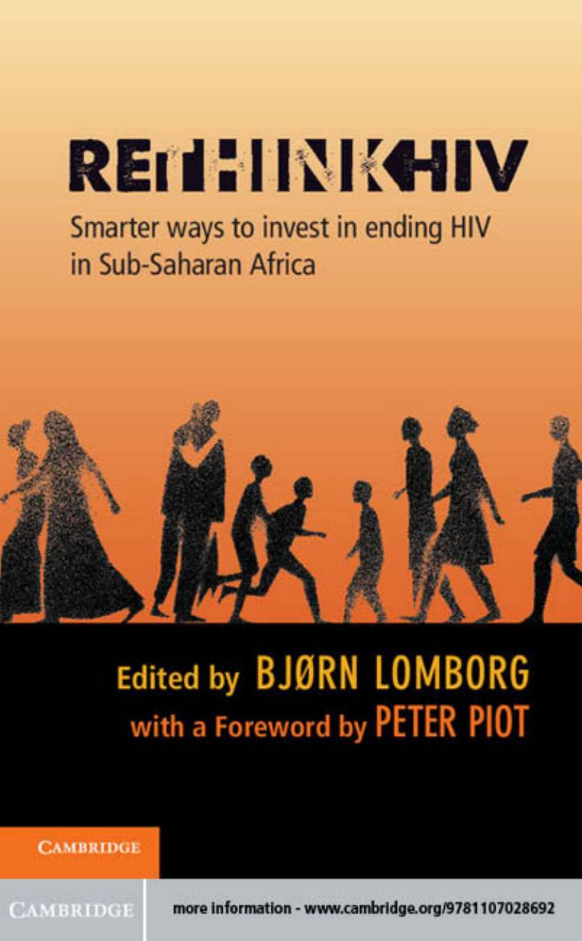 RethinkHIV smarter ways to invest in ending HIV in Sub-Saharan Africa by Lomborg Bjørn