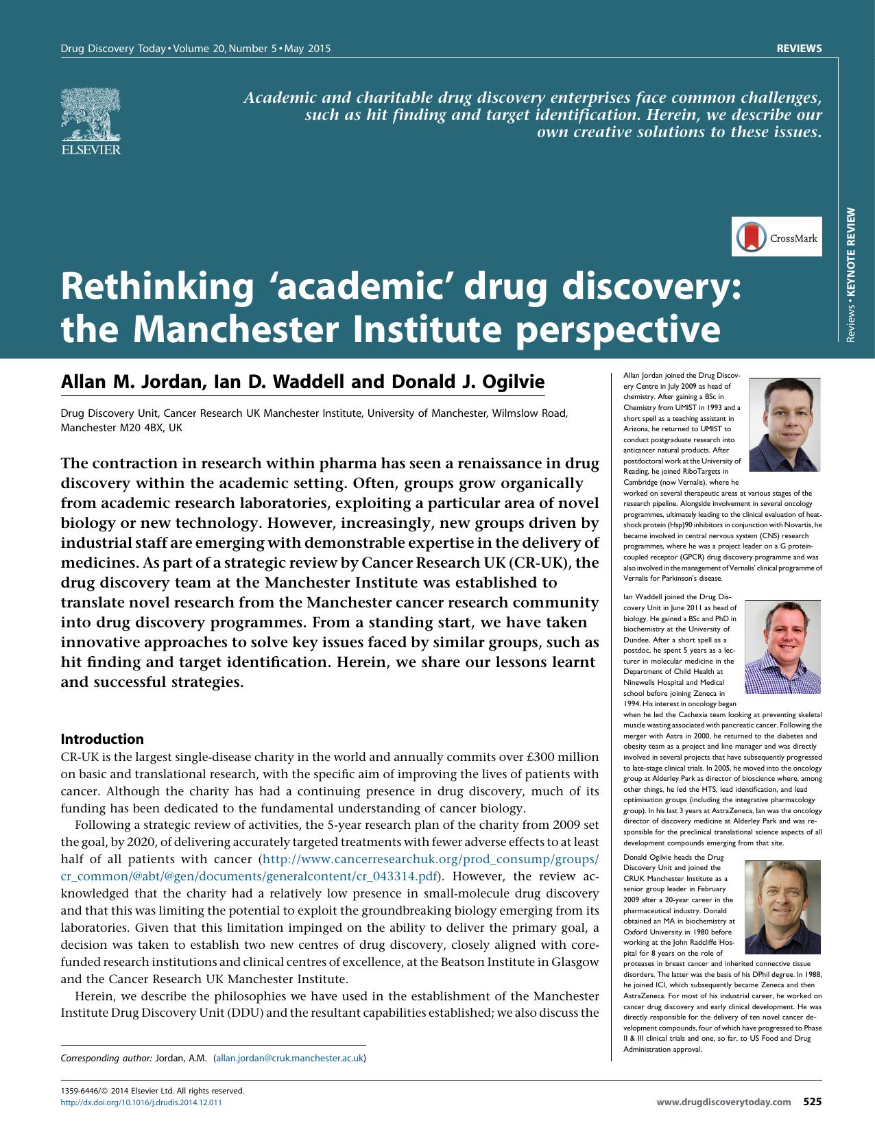 Rethinking âacademicâ drug discovery: the Manchester Institute perspective by Allan M. Jordan & Ian D. Waddell & Donald J. Ogilvie
