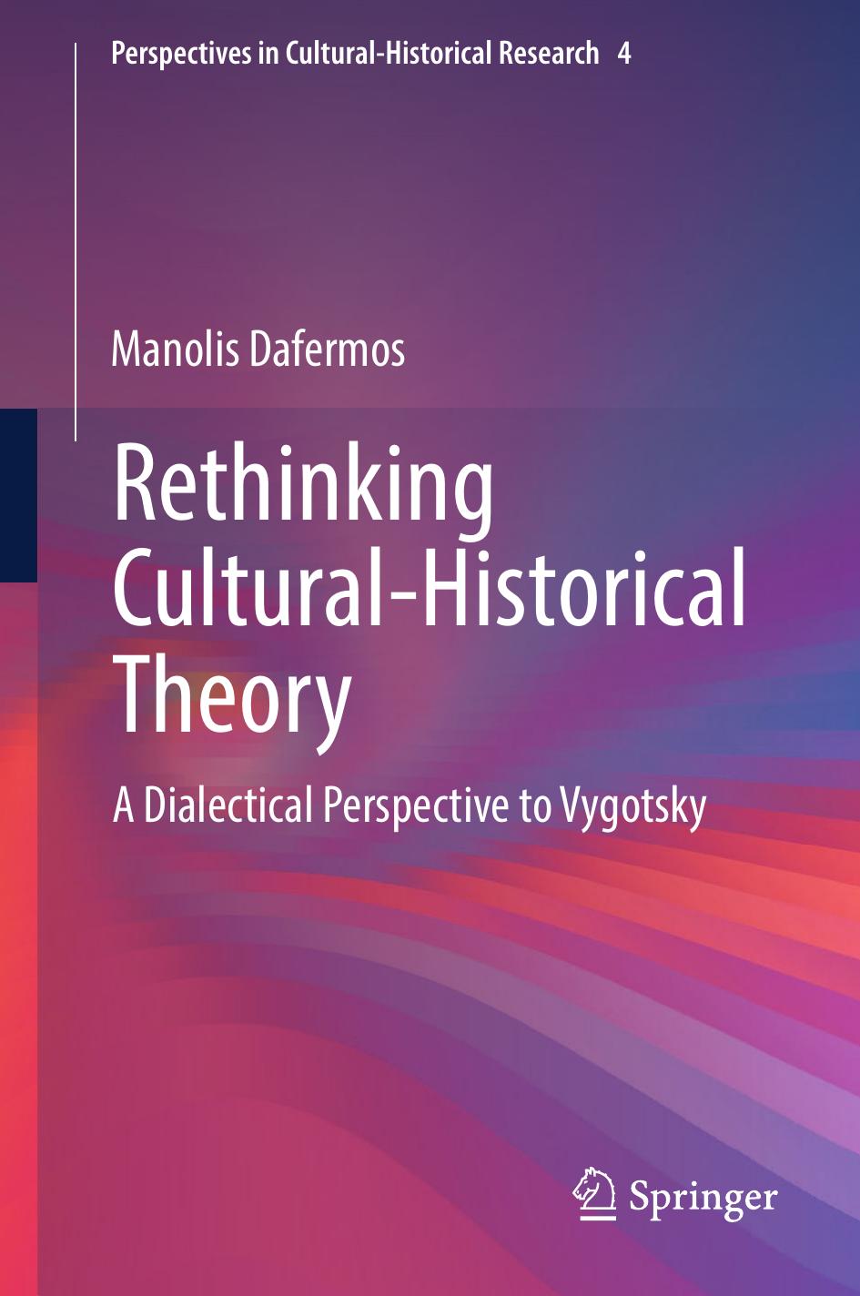 Rethinking Cultural-Historical Theory by Manolis Dafermos